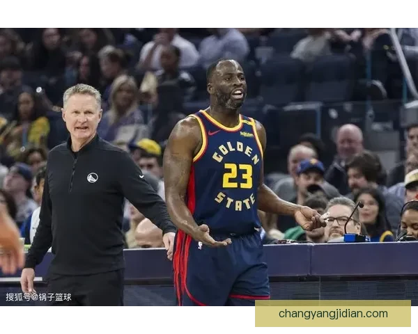 勇士对决湖人德雷蒙德格林引领攻防对抗再度成为焦点